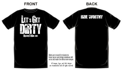 LET'S GET DIRTY!  T-SHIRT