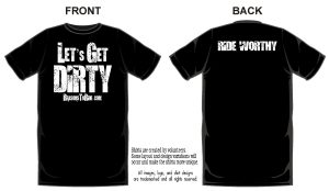 RTR Shirt GET DIRTY