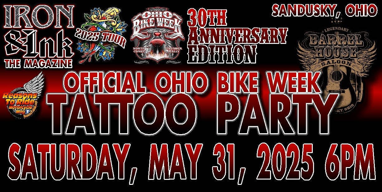 OFFICIAL OHIO BIKE WEEK Iron & Ink Tattoo Party 1 OFFICIAL OHIO BIKE WEEK Iron & Ink Tattoo Party