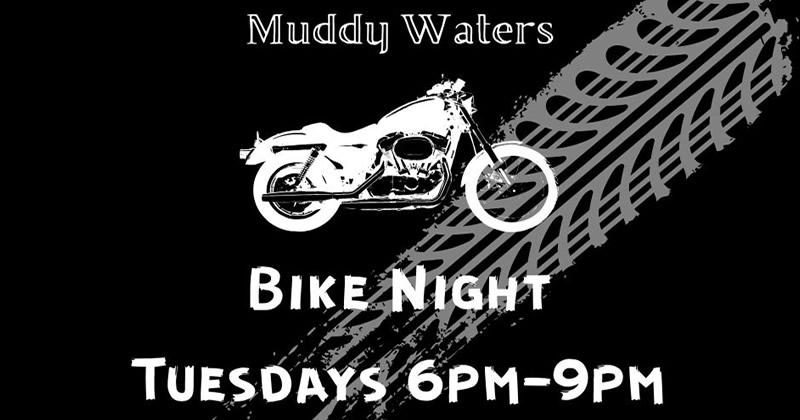 Two Wheel Tuesday at Muddy Waters | Muddy Waters Bar & Grill 1 Two Wheel Tuesday at Muddy Waters | Muddy Waters Bar & Grill