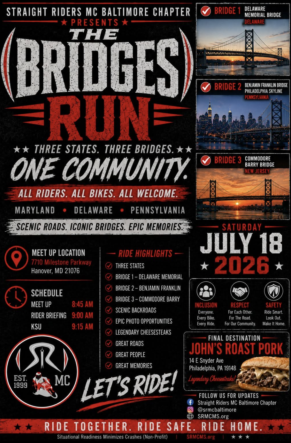 The Bridges Run Presented by Straight Riders MC Baltimore Chapter 1 The Bridges Run Presented by Straight Riders MC Baltimore Chapter